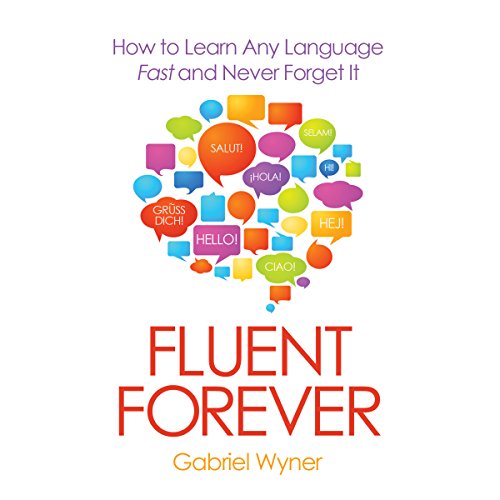 Fluent Forever
 by Gabriel Wyner - Book Cover